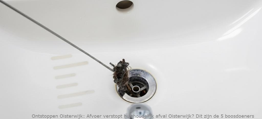 Afvoer verstopt huishoudelijk afval Oisterwijk? Dit zijn de 5 boosdoeners